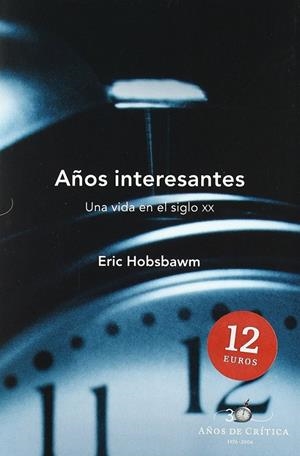 AÑOS INTERESANTES | 9788484328391 | HOBSBAWM ERIC