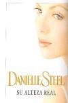 SU ALTEZA REAL, | 9788401382635 | STEEL, DANIELLE