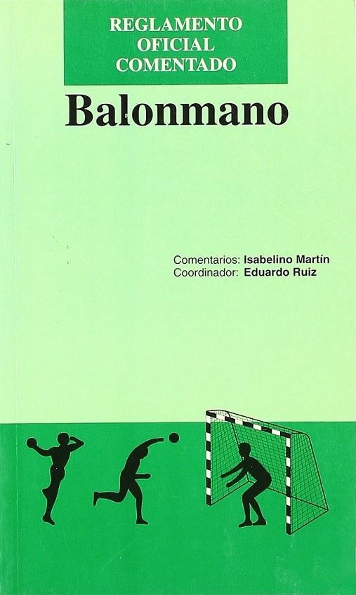 BALONMANO REGLAMENTO OFICIAL COMENTADO | 9788489486058 | MARTIN, ISABELINO