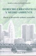 DERECHO URBANISTICO Y MEDIO AMBIENTE | 9788497726214 | LORA-TAMAYO VALLVE, MARTA