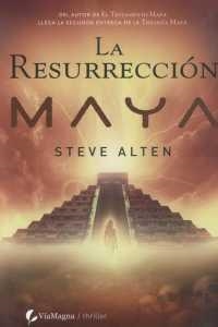 RESURRECIÓN MAYA, LA | 9788496692497 | ALTEN, STEVE