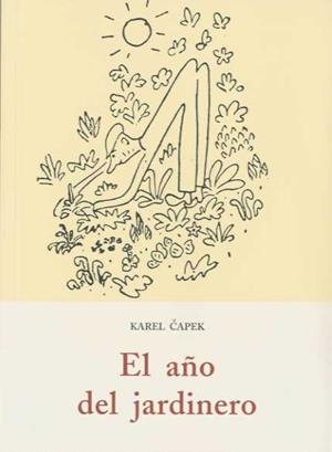 AÑO DEL JARDINERO B-94 | 9788497165877 | CAPEK, KAREL