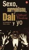 SEXO, SURREALISMO, DALI Y YO | 9788466308687 | TRURLOW, CLIFFORD Y LOZANO, CARLOS