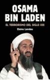 OSAMA BIN LADEN. EL TERRORISMO DEL SIGLO XXI | 9788408041627 | LANDAU, ELAINE