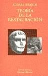TEORIA DE LA RESTAURACION | 9788420679396 | BRANDI, CESARE