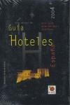 GUIA OFICIAL DE HOTELES DE ESPAÑA 2004 | 9788481521542 | AA.VV
