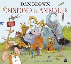 SINFONÍA DE LOS ANIMALES | 9788408229605 | BROWN, DAN