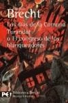 DIAS DE LA COMUNA ; TURANDOT O CONGRESO BLANQUEADORES (TC1) | 9788420637297 | BRECHT, BERTOLT