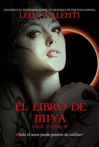 SAGA VANIR V. EL LIBRO DE MIYA | 9788493933821 | VALENTI, LENA