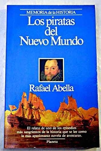 PIRATAS DEL NUEVO MUNDO,LOS | 9788432045110 | ABELLA,RAFAEL