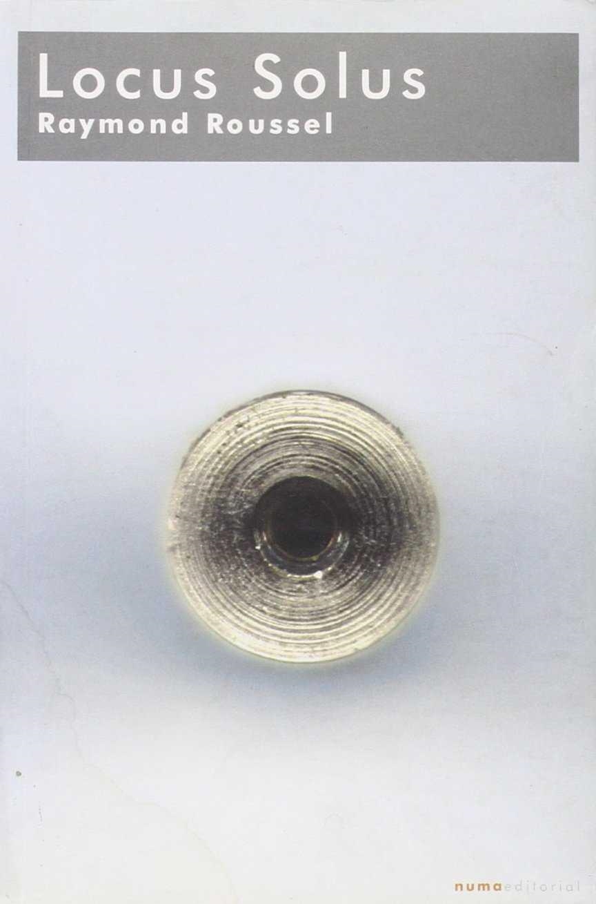 LOCUS SOLUS | 9788495831002 | ROUSSEL, RAYMOND