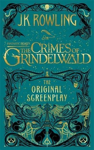 FANTASTIC BEASTS THE CRIMES OF GRINDELWA | 9781408711705 | ROWLING JOANNE KATHLEEN