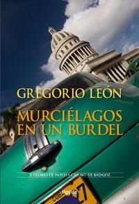 MURCIELAGOS EN UN BURDEL | 9788476473788 | LEON ARMERO, GREGORIO