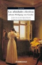 AFINIDADES ELECTIVAS, LAS | 9788483465752 | GOETHE, JOHANN WOLFGANG VON (1749-1832)