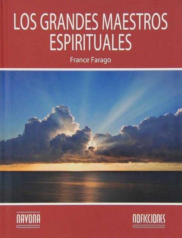 GRANDES MAESTROS ESPIRITUALES | 9788492840526 | FARAGO, FRANCE