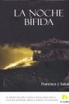 NOCHE BIFIDA | 9788493578978 | SATUE, FRANCISCO JAVIER (1961- )