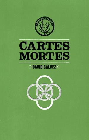 CARTES MORTES | 9788494188824 | GÁLVEZ CASELLAS, DAVID