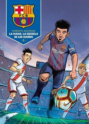 MASIA, LA ESCUELA DE LOS SUEÑOS | 9788418038075 | TORRENT, EDUARD/DALMASES, CESC