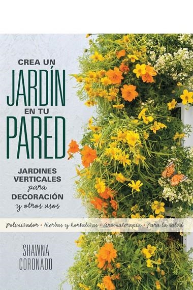 CREA UN JARDIN EN TU PARED | 9780857628121 | CORONADO SHAWNA