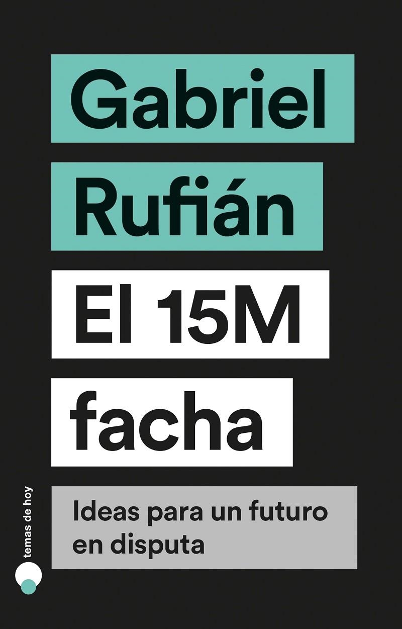 15M FACHA | 9788499988023 | RUFIÁN, GABRIEL