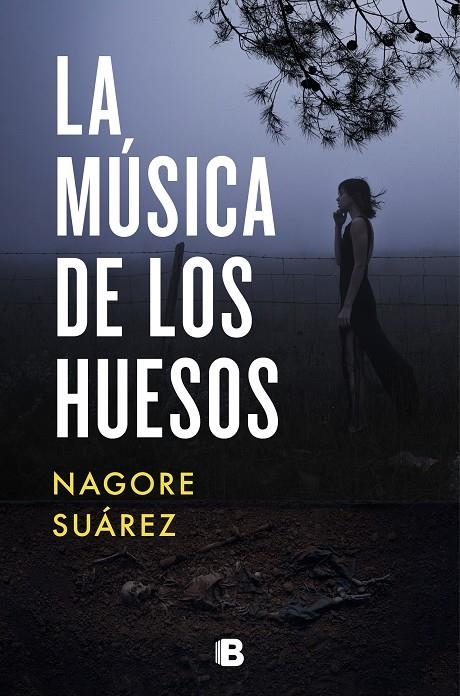 MÚSICA DE LOS HUESOS | 9788466668408 | SUÁREZ, NAGORE