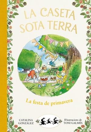 FESTA DE PRIMAVERA (LA CASETA SOTA TERRA 2) | 9788417736798 | GÓNZALEZ VILAR, CATALINA