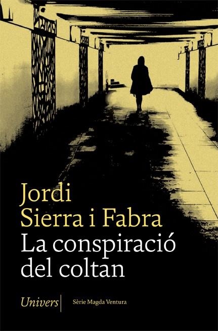 CONSPIRACIÓ DEL COLTAN | 9788417868642 | SIERRA I FABRA, JORDI