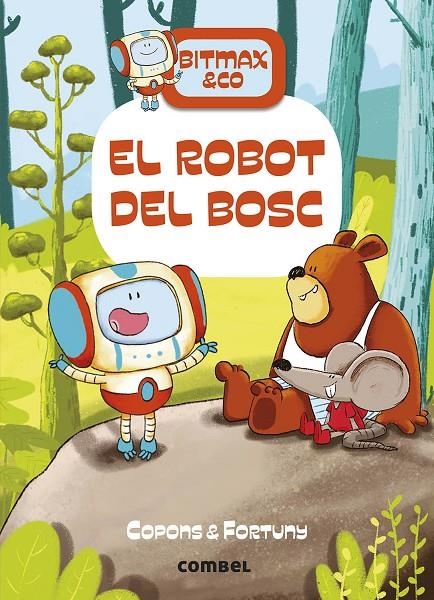 ROBOT DEL BOSC | 9788491016366 | COPONS RAMON, JAUME