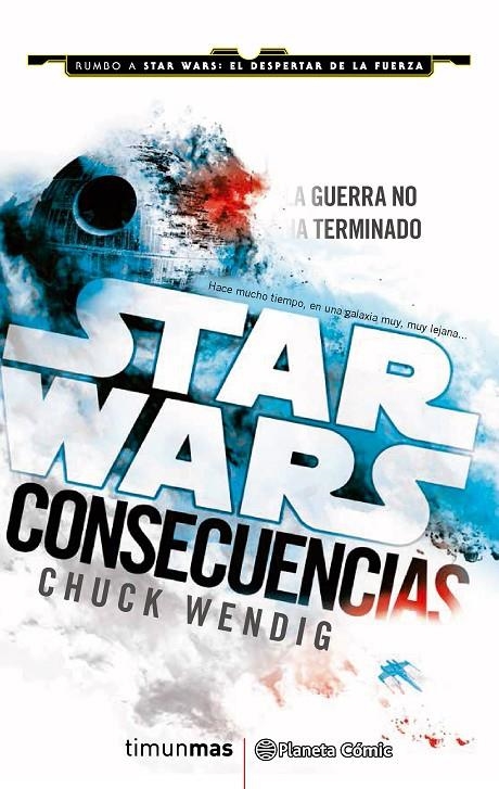 STAR WARS CONSECUENCIAS (AFTERMATH) (NOVELA) | 9788416401703 | WENDIG, CHUCK