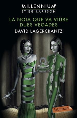 NOIA QUE VA VIURE DUES VEGADES | 9788417423773 | LAGERCRANTZ, DAVID