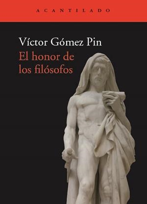 HONOR DE LOS FILÓSOFOS | 9788417902292 | GÓMEZ PIN, VÍCTOR
