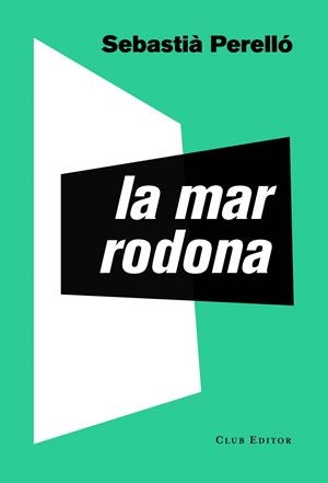 MAR RODONA | 9788473292795 | PERELLÓ, SEBASTIÀ