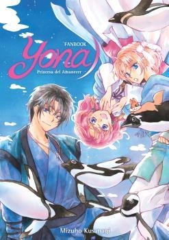 YONA PRINCESA DEL AMANECER FANBOOK | 9788467942378 | MIZUHO KUSANAGI