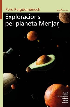 EXPLORACIONS PEL PLANETA MENJAR | 9788413580036 | PUIGDOMÉNECH I ROSELL, PERE
