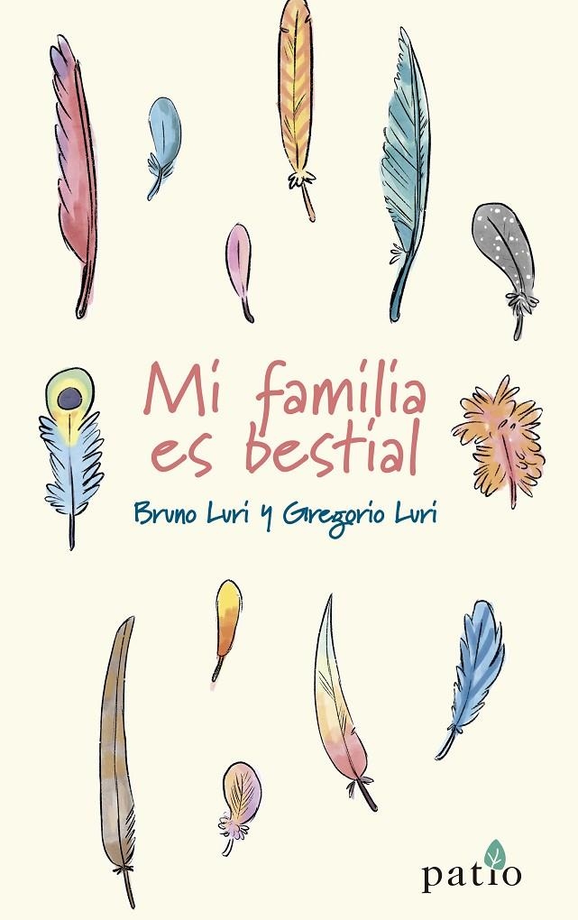 MI FAMILIA ES BESTIAL | 9788418285110 | LURI, BRUNO/LURI, GREGORIO