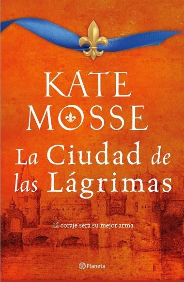 CIUDAD DE LAS LÁGRIMAS (SERIE LA CIUDAD DEL FUEGO 2) | 9788408232988 | MOSSE, KATE