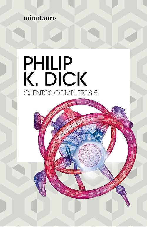 CUENTOS COMPLETOS V  (PHILIP K. DICK ) | 9788445007259 | DICK, PHILIP K. (1928-1982)