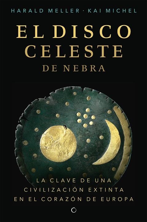 DISCO CELESTE DE NEBRA | 9788494933103 | MELLER, HARALD/MICHEL, KAI