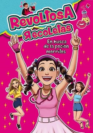 REVOLTOSA RECOLETAS EN BUSCA DE LA POCION MORRITOS | 9788418038648 | RECOLETAS, REVOLTOSA