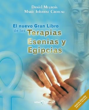NUEVO GRAN LIBRO DE LAS TERAPIAS ESENIAS Y EGIPCIAS | 9788417230890 | MEUROIS, DANIEL