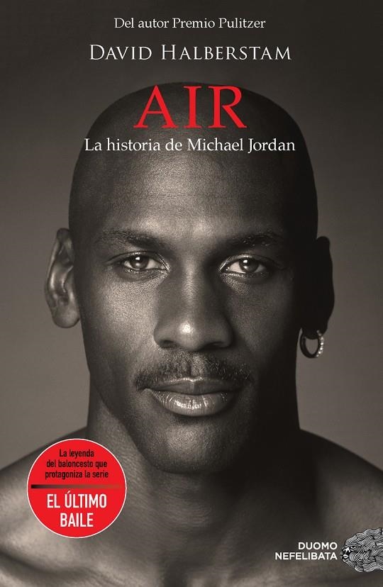 AIR. LA HISTORIA DE MICHAEL JORDAN | 9788418128578 | HALBERSTAM, DAVID