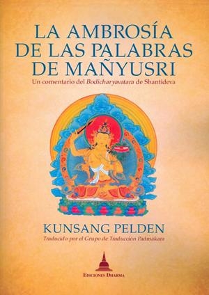 AMBROSIA DE LAS PALABRAS DE MAÑYUSRI,LA | 9788496478947 | PELDEN,KUNSANG
