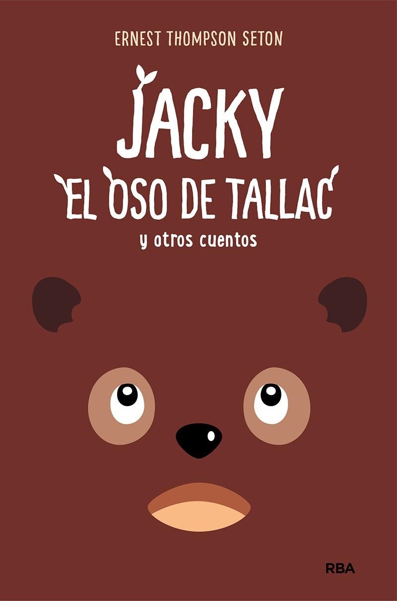 JACKY, EL OSO DE TALLAC Y OTROS CUENTOS | 9788427216853 | THOMPSON SETON, ERNEST