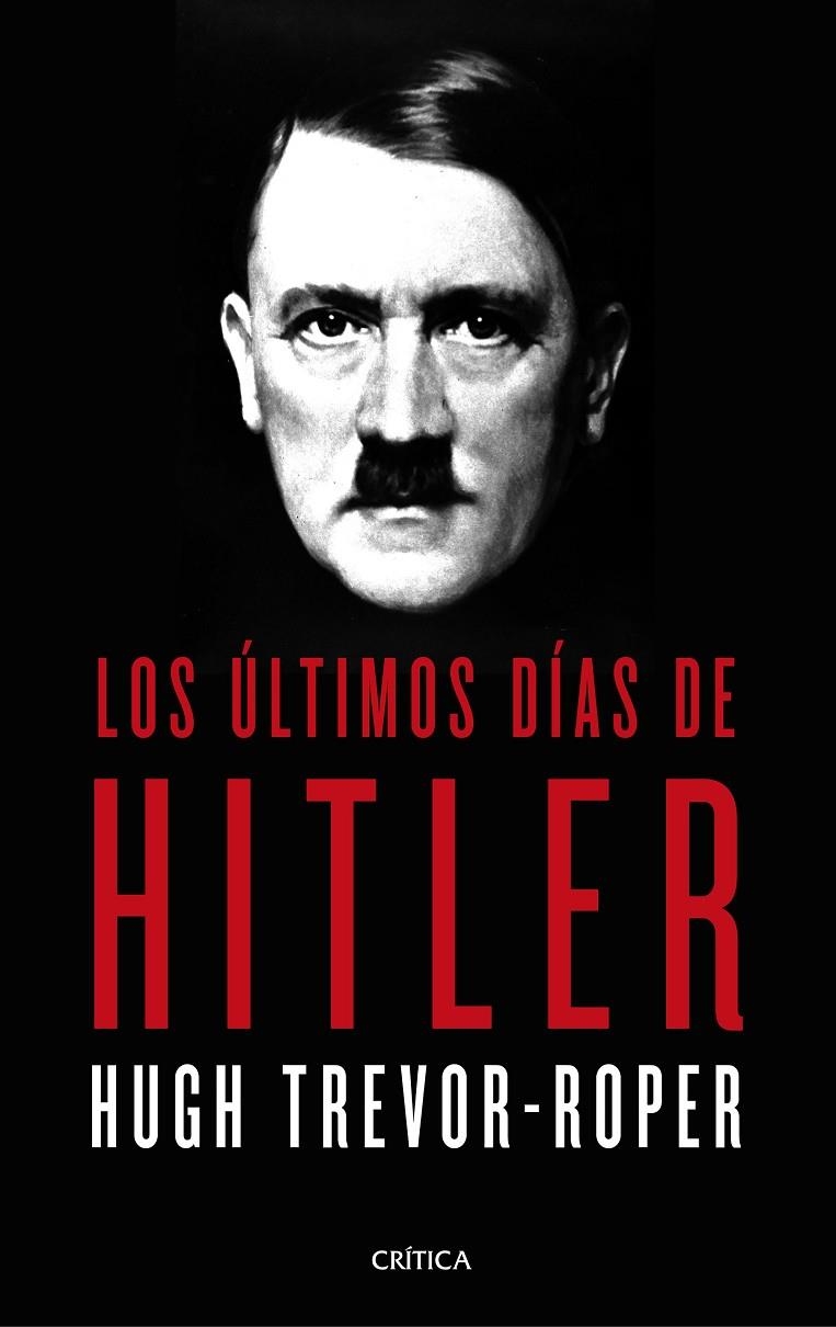 ÚLTIMOS DÍAS DE HITLER | 9788491992332 | TREVOR ROPER HUGH