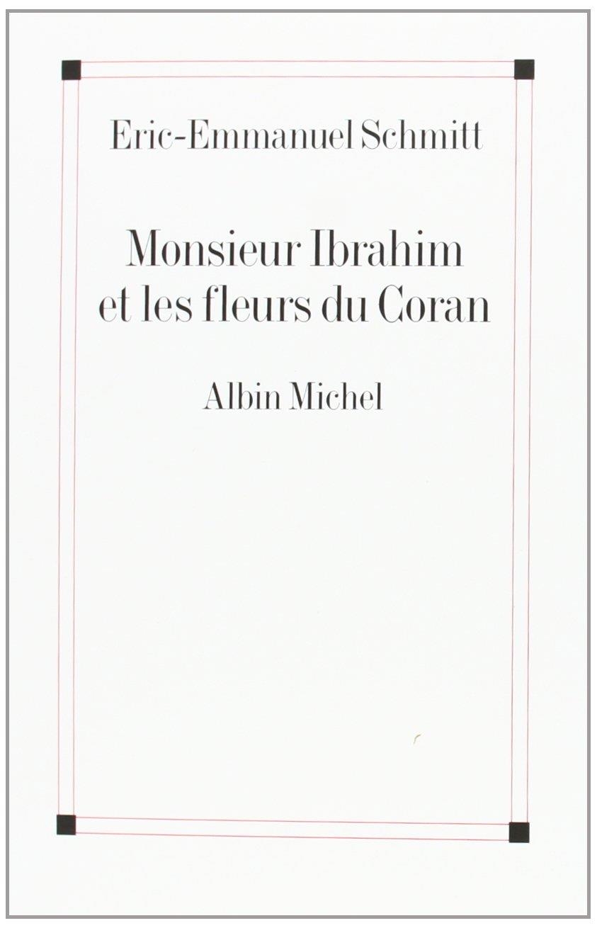 MONSIEUR IBRAHIM ET LES FLEURS DU CORAN | 9782226126269 | SCHMITT, ERIC EMMANUEL