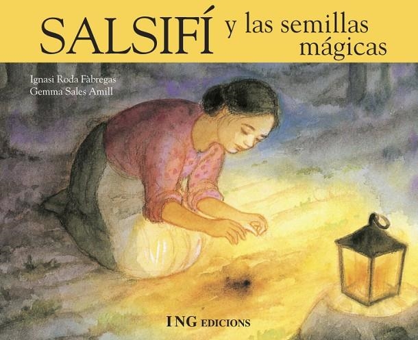 SALSIFI Y LAS SEMILLAS MAGICAS | 9788489825451 | RODA, IGNAS