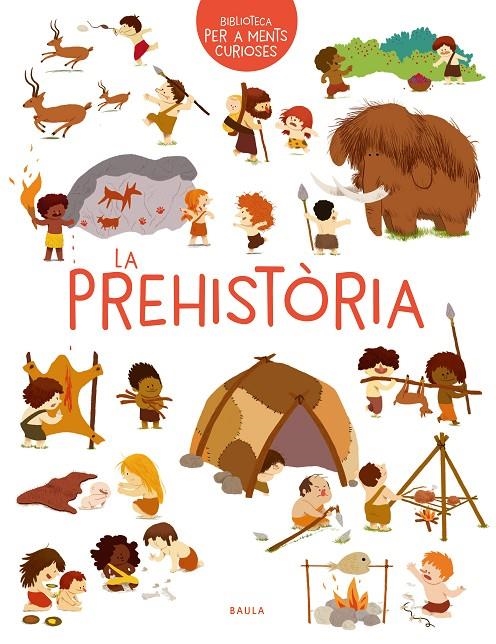 PREHISTÒRIA | 9788447942473 | BENOIST, CÉCILE