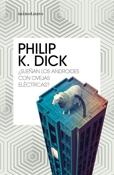 ¿SUEÑAN LOS ANDROIDES CON OVEJAS ELÉCTRICAS? | 9788445007723 | DICK, PHILIP K. (1928-1982)