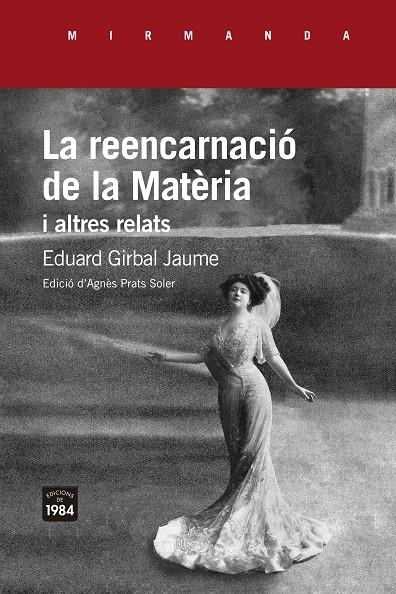 REENCARNACIÓ DE LA MATÈRIA I ALTRES RELATS | 9788416987764 | GIRBAL JAUME, EDUARD