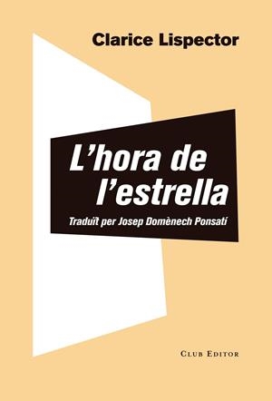 HORA DE L'ESTRELLA | 9788473292856 | LISPECTOR, CLARICE